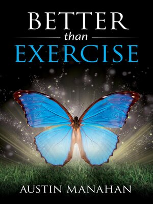 cover image of Better than Exercise